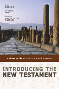 Introducing the New Testament: A Short Guide to Its History and Message Introducing the New Testament: A Short Guide to Its History and Message