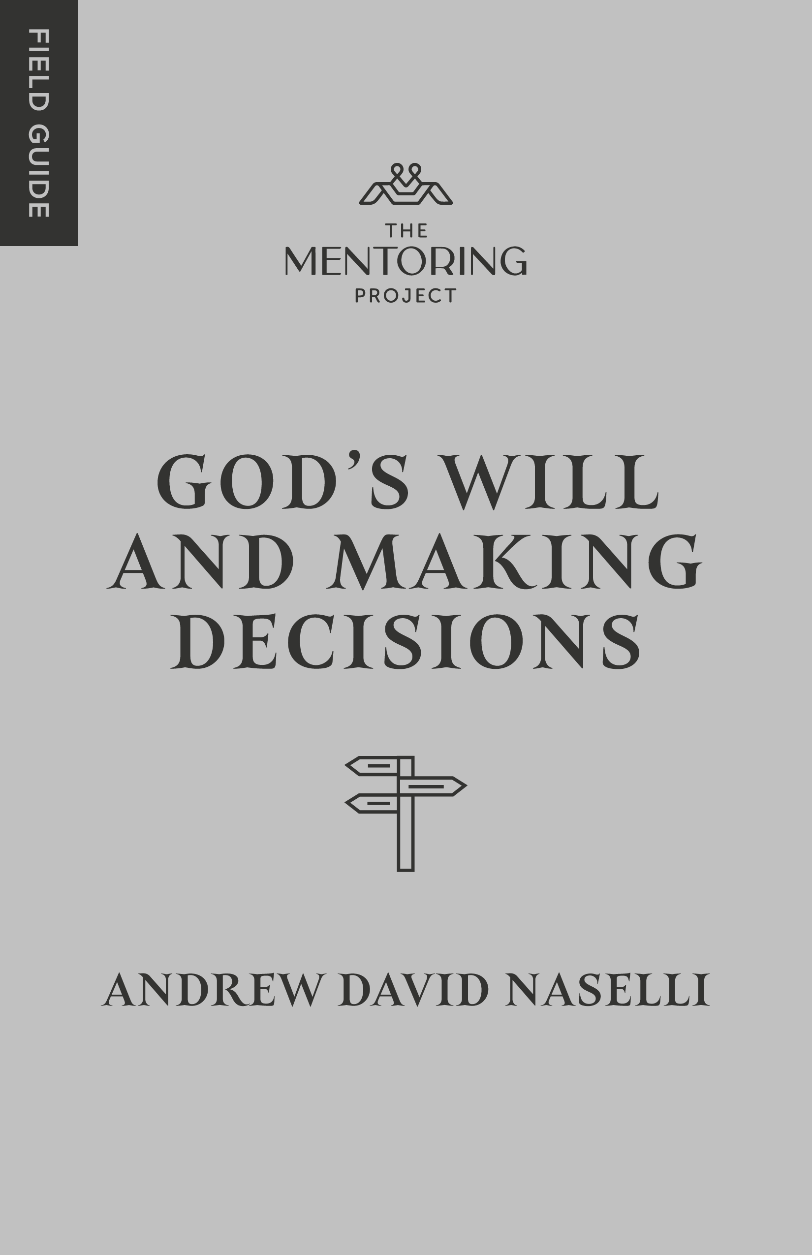 God's Will and Making Decisions