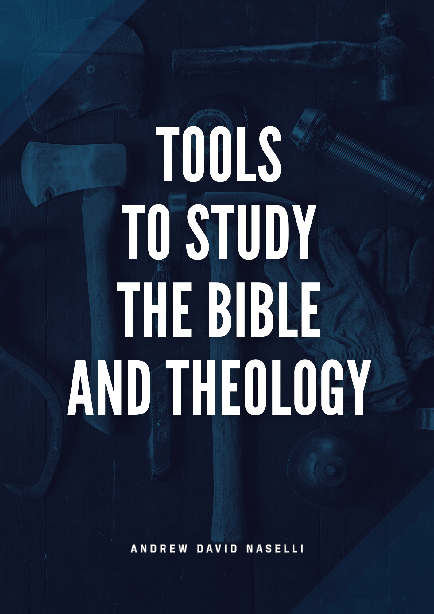 Tools to Study the Bible and Theology